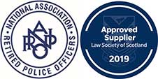 Approved by Law Society Scotland / National Association of Retired Police Officers